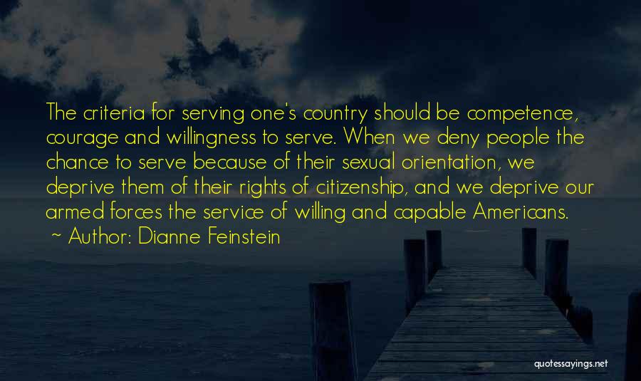 Serving The Country Quotes By Dianne Feinstein