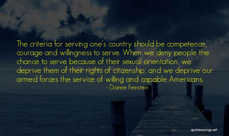 Serving The Country Quotes By Dianne Feinstein