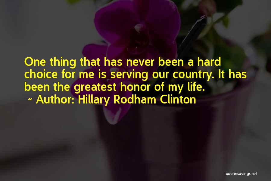 Serving The Country Quotes By Hillary Rodham Clinton