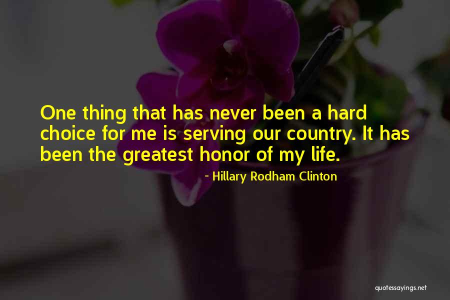 Serving The Country Quotes By Hillary Rodham Clinton