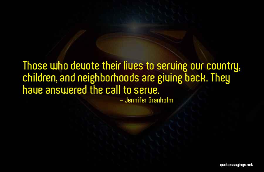 Serving The Country Quotes By Jennifer Granholm