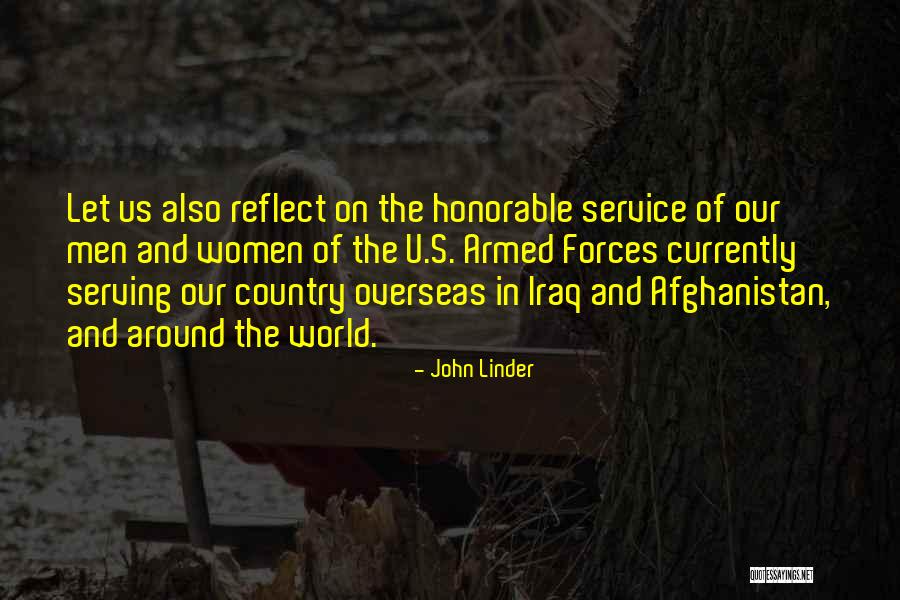 Serving The Country Quotes By John Linder