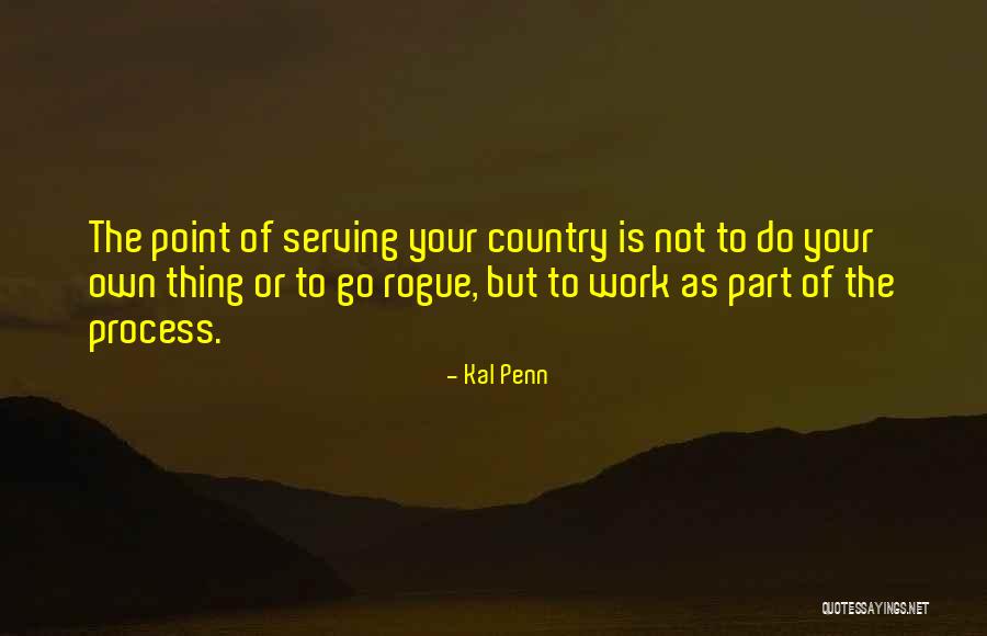 Serving The Country Quotes By Kal Penn Serving The Country Quotes By Kal Penn