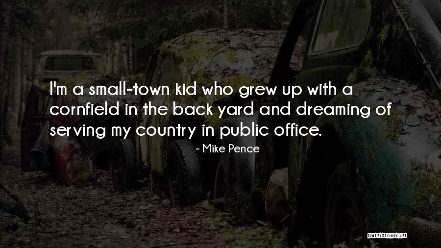 Serving The Country Quotes By Mike Pence