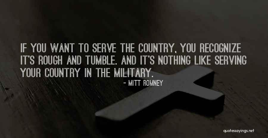 Serving The Country Quotes By Mitt Romney Serving The Country Quotes By Mitt Romney