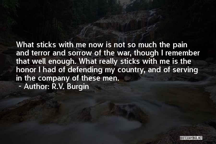 Serving The Country Quotes By R.V. Burgin