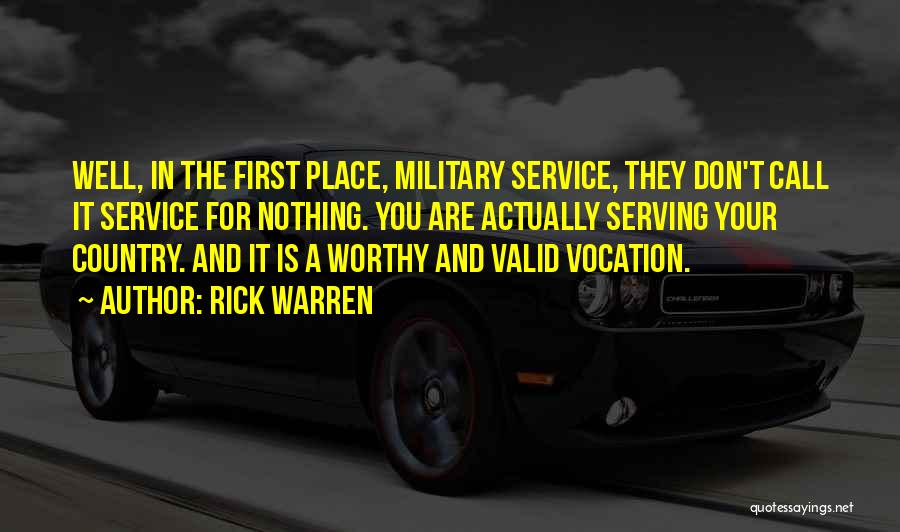Serving The Country Quotes By Rick Warren