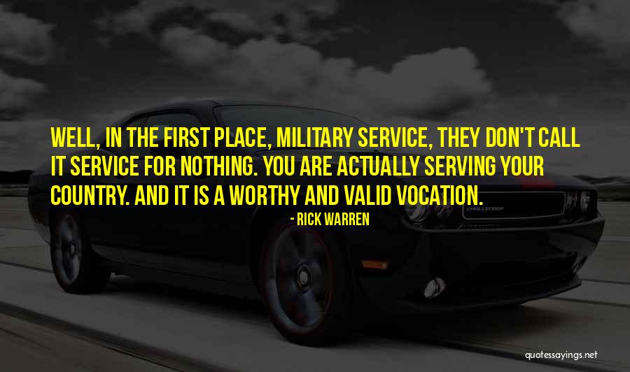 Serving The Country Quotes By Rick Warren