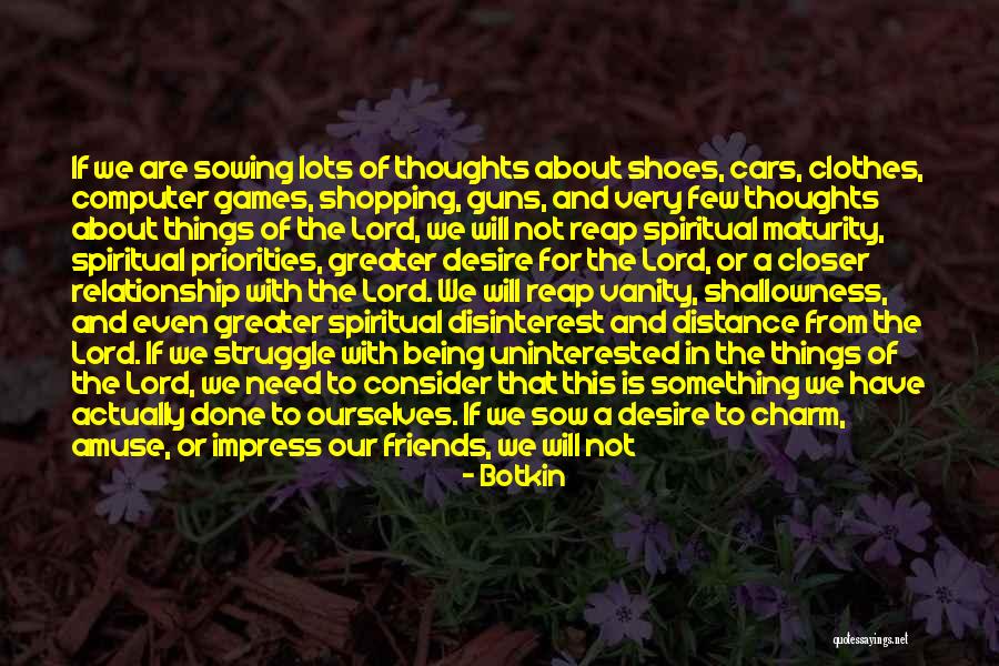 Serving The Lord Quotes By Botkin