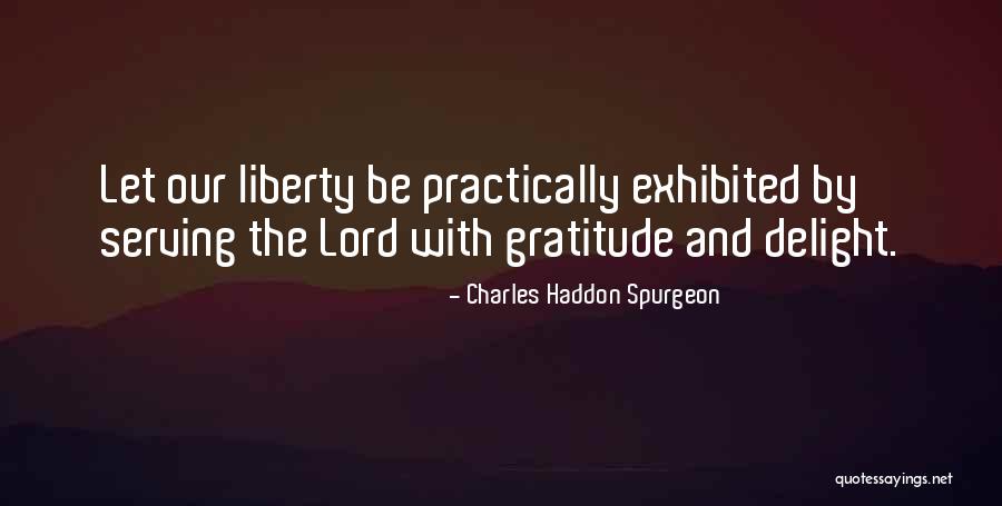 Serving The Lord Quotes By Charles Haddon Spurgeon