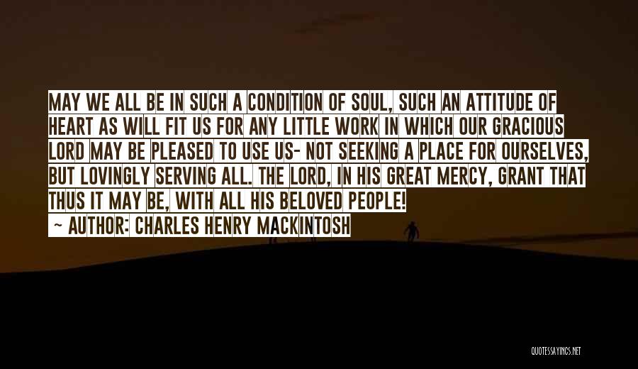 Serving The Lord Quotes By Charles Henry Mackintosh