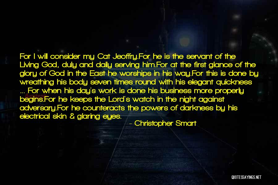 Serving The Lord Quotes By Christopher Smart Serving The Lord Quotes By Christopher Smart
