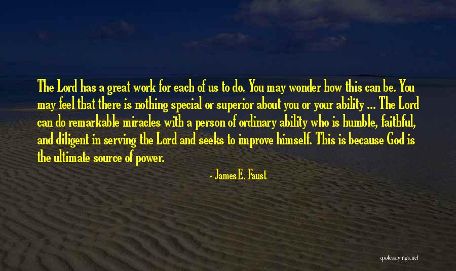 Serving The Lord Quotes By James E. Faust