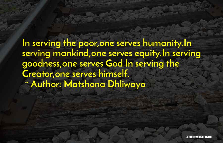 Serving The Poor Quotes By Matshona Dhliwayo