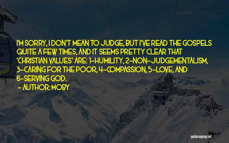 Serving The Poor Quotes By Moby