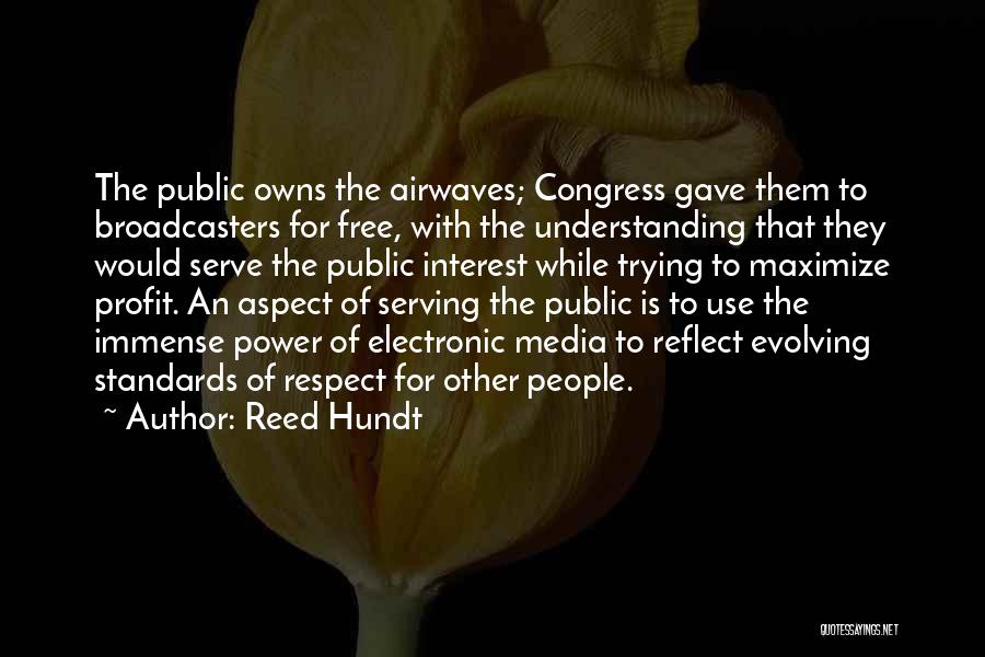 Serving The Public Quotes By Reed Hundt