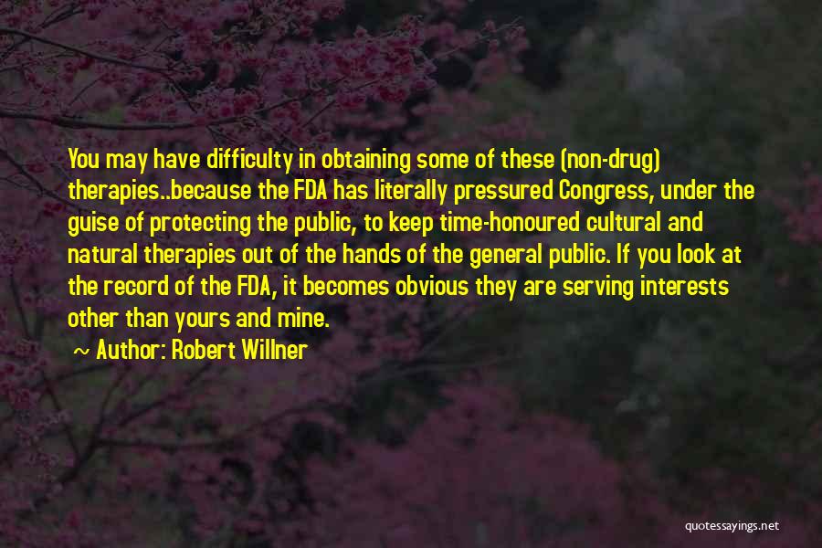 Serving The Public Quotes By Robert Willner