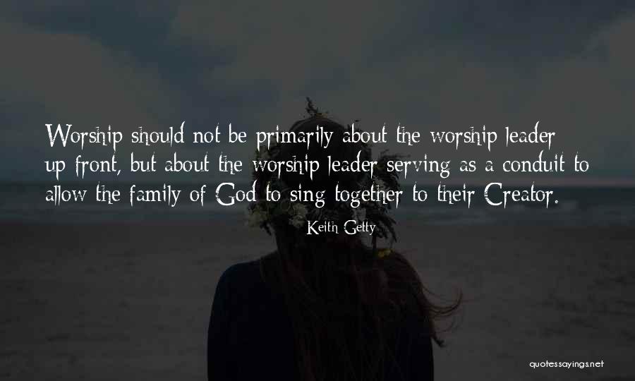Serving Together Quotes By Keith Getty Serving Together Quotes By Keith Getty