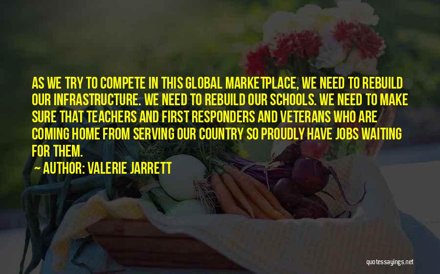 Serving Veterans Quotes By Valerie Jarrett