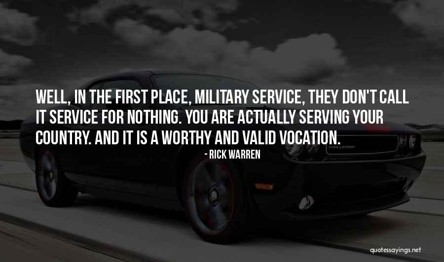 Serving Your Country Quotes By Rick Warren