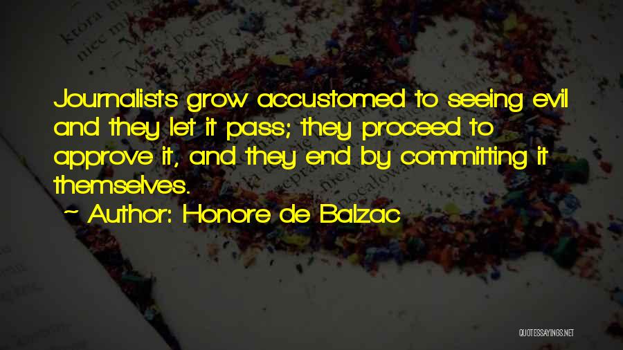 Serviss Ganibu Quotes By Honore De Balzac