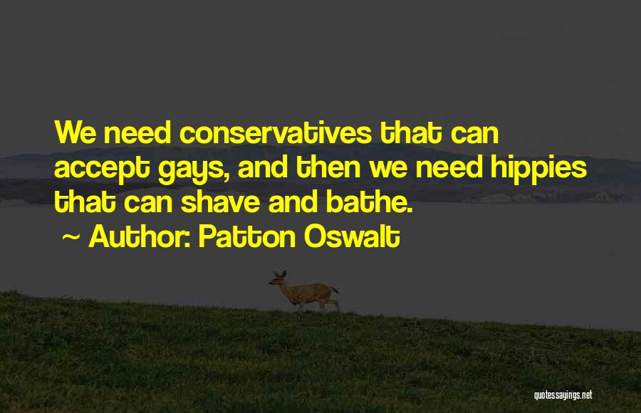 Serviss Ganibu Quotes By Patton Oswalt