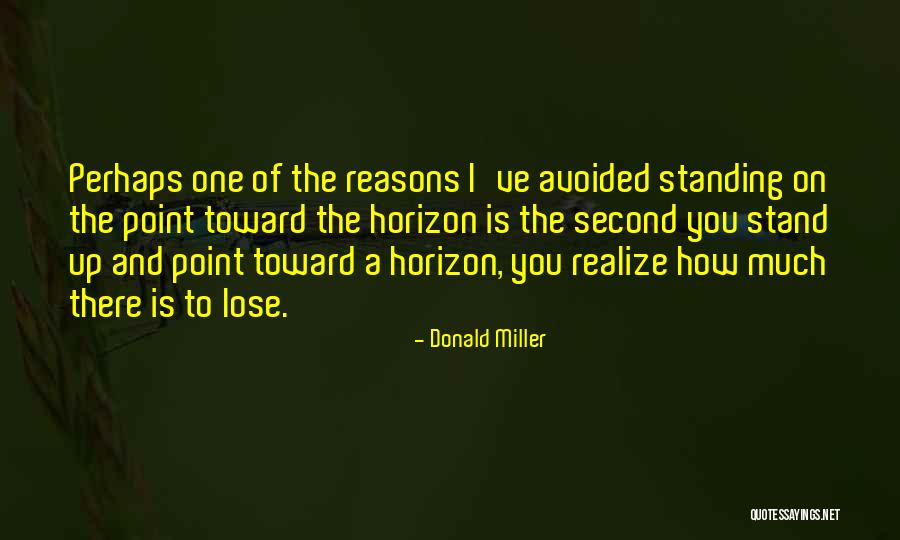 Servistores Quotes By Donald Miller Servistores Quotes By Donald Miller