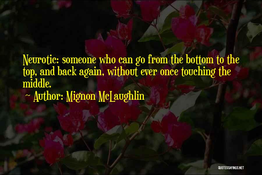 Serviteur En Quotes By Mignon McLaughlin