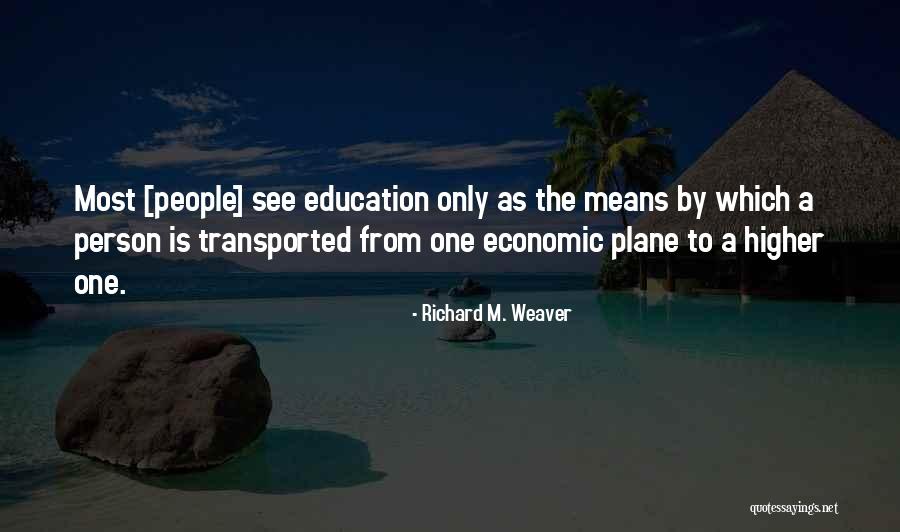 Serviteur Feminin Quotes By Richard M. Weaver Serviteur Feminin Quotes By Richard M. Weaver