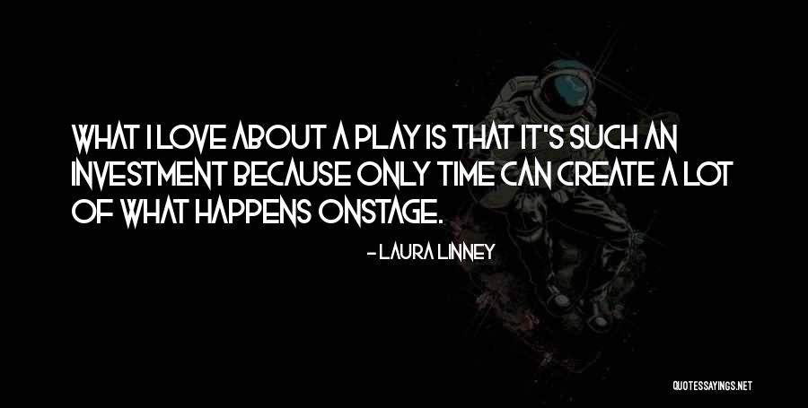 Servitor Destiny Quotes By Laura Linney Servitor Destiny Quotes By Laura Linney