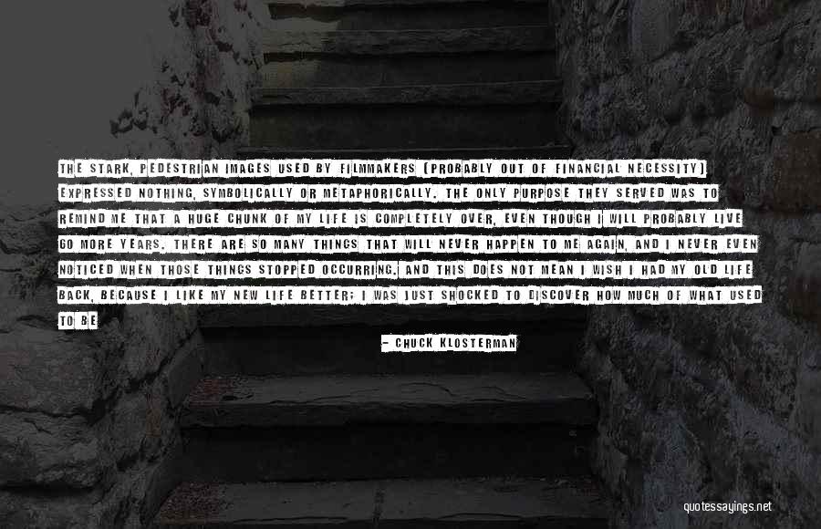 Servitor Of The Outer Quotes By Chuck Klosterman Servitor Of The Outer Quotes By Chuck Klosterman
