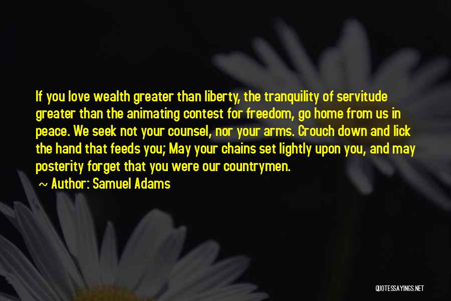 Servitude Quotes By Samuel Adams