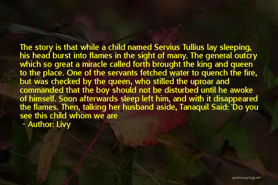 Servius Tullius Quotes By Livy