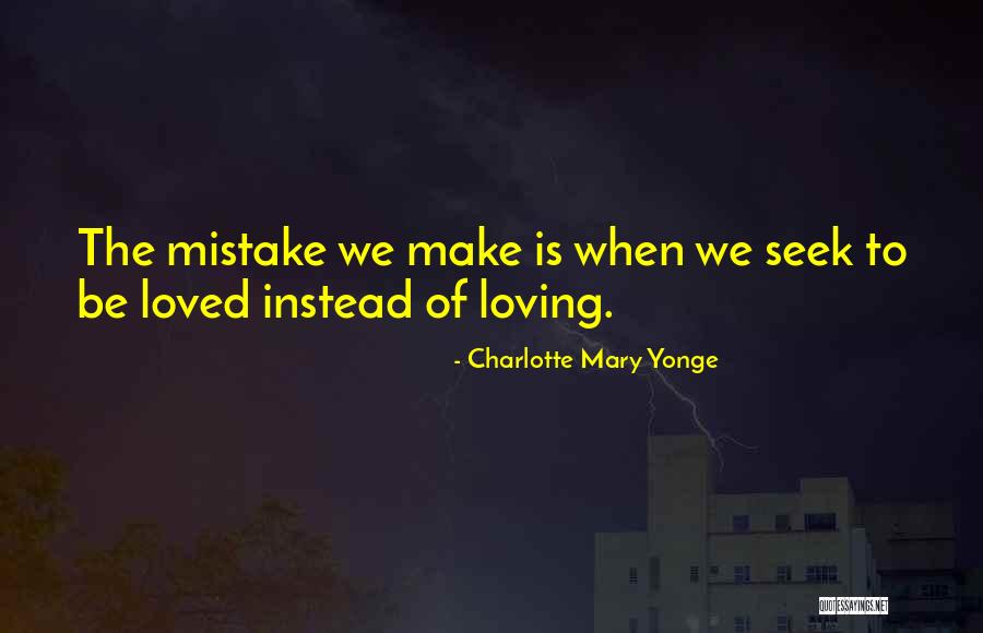 Servono Per Dipanare Quotes By Charlotte Mary Yonge Servono Per Dipanare Quotes By Charlotte Mary Yonge