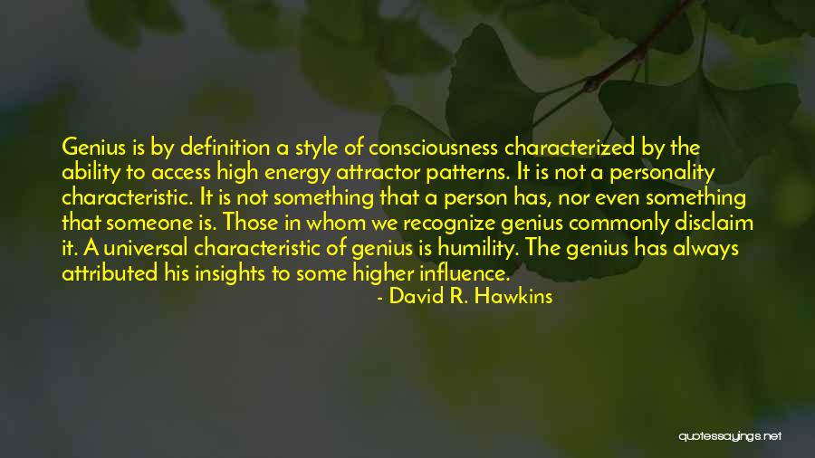 Serwaa Bioh Quotes By David R. Hawkins Serwaa Bioh Quotes By David R. Hawkins