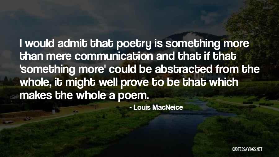 Serwaa Lodge Quotes By Louis MacNeice Serwaa Lodge Quotes By Louis MacNeice