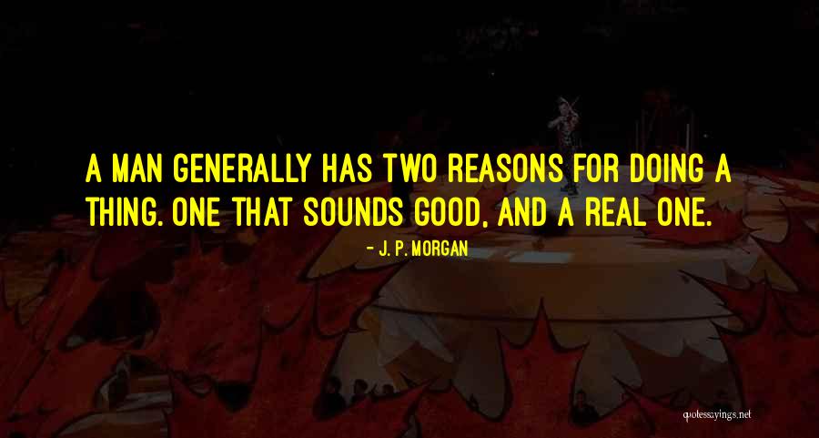 Seryoso Ka Ba Quotes By J. P. Morgan Seryoso Ka Ba Quotes By J. P. Morgan