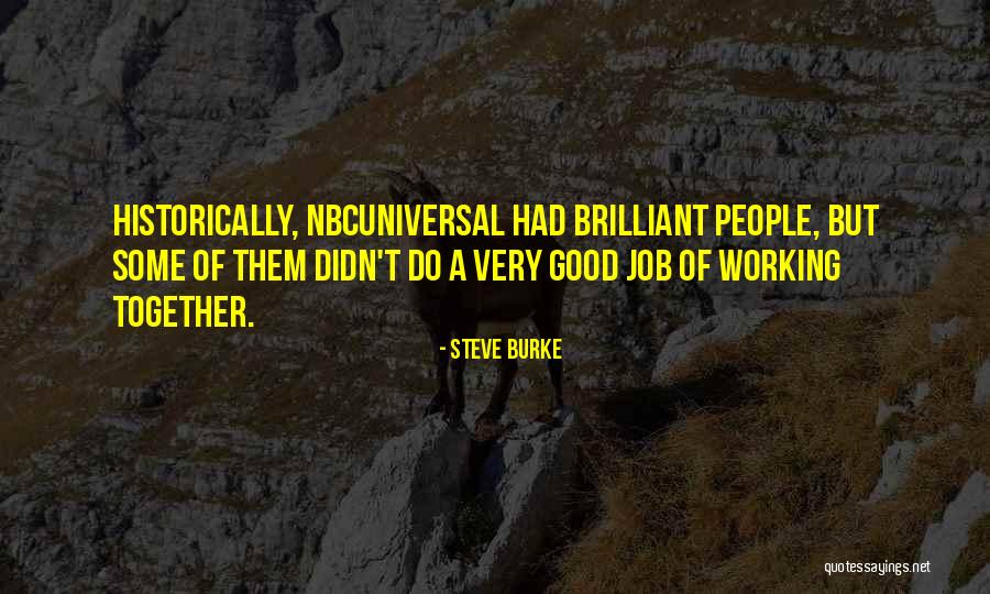 Sesaat Kau Quotes By Steve Burke Sesaat Kau Quotes By Steve Burke
