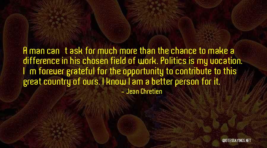 Sesak Quotes By Jean Chretien Sesak Quotes By Jean Chretien