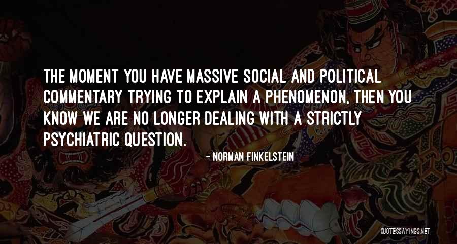 Sesal Separuh Quotes By Norman Finkelstein Sesal Separuh Quotes By Norman Finkelstein