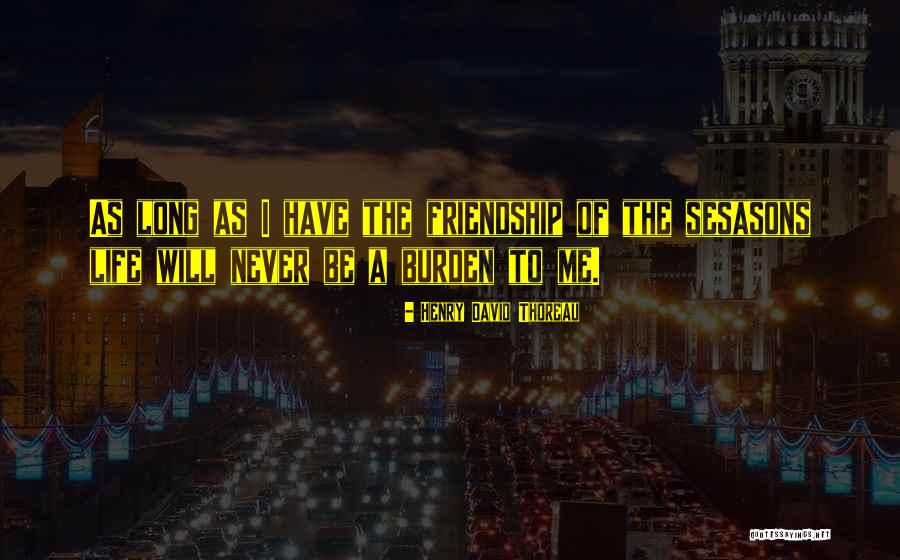 Sesasons Quotes By Henry David Thoreau Sesasons Quotes By Henry David Thoreau
