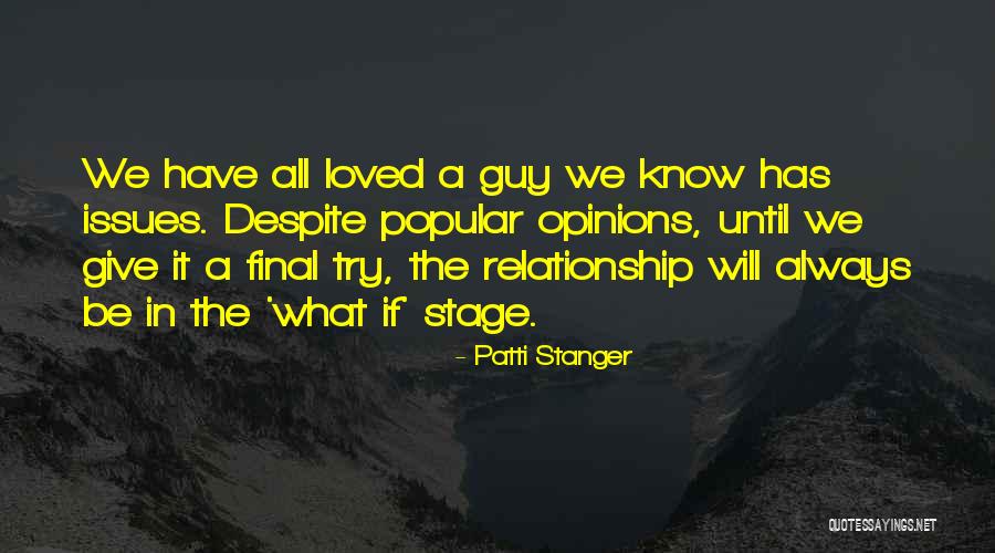 Seseorang Diizinkan Quotes By Patti Stanger Seseorang Diizinkan Quotes By Patti Stanger