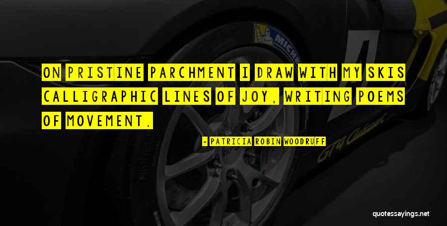 Sesiapa Pun Quotes By Patricia Robin Woodruff Sesiapa Pun Quotes By Patricia Robin Woodruff