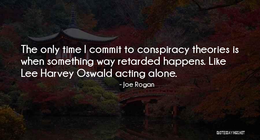 Sesimi Kaydet Quotes By Joe Rogan Sesimi Kaydet Quotes By Joe Rogan