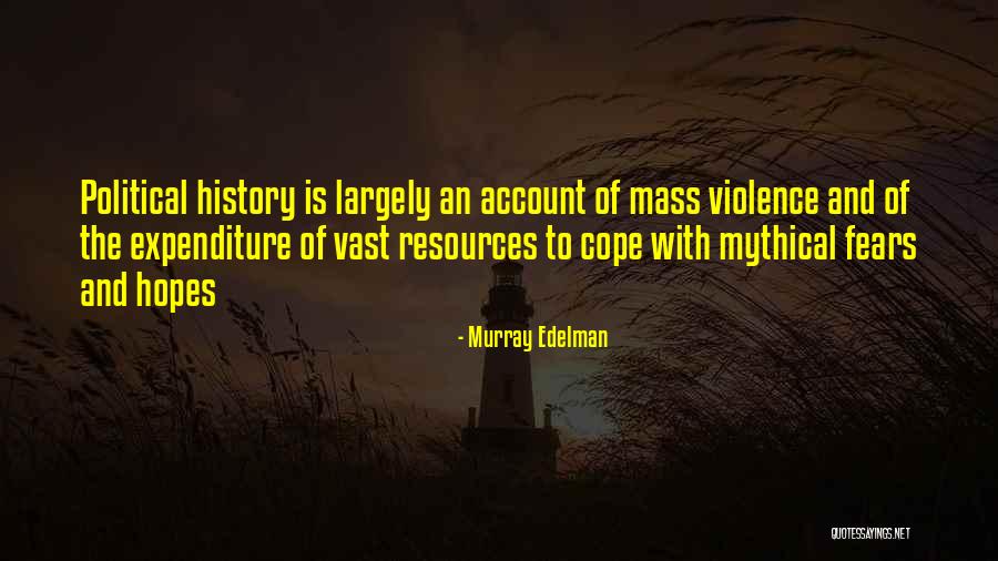 Sesinando De Leon Quotes By Murray Edelman