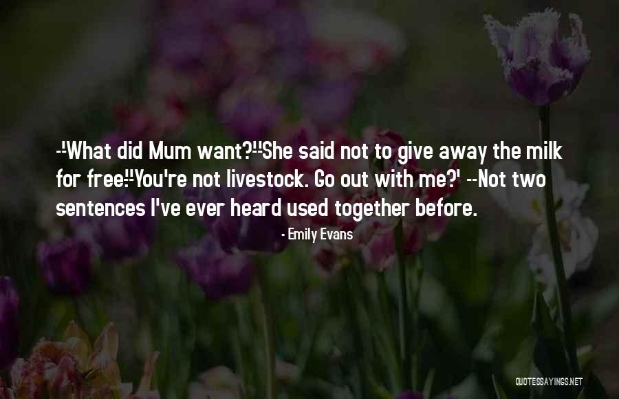 Sessanta Minuti Quotes By Emily Evans Sessanta Minuti Quotes By Emily Evans