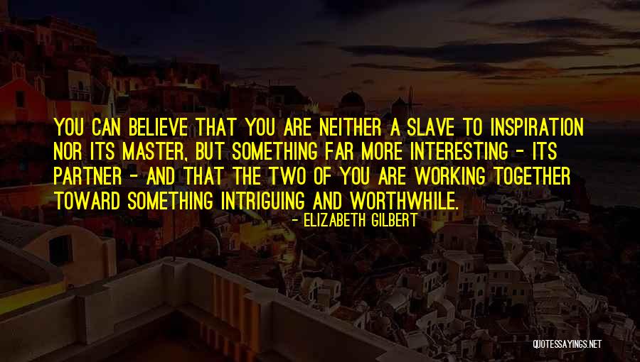 Sessenta E Quotes By Elizabeth Gilbert Sessenta E Quotes By Elizabeth Gilbert