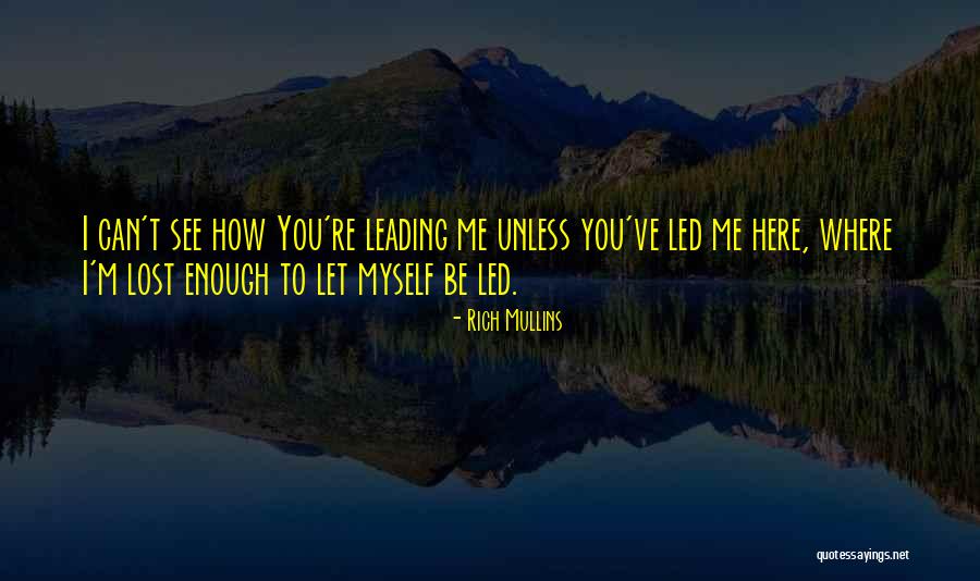 Sessenta Em Quotes By Rich Mullins Sessenta Em Quotes By Rich Mullins