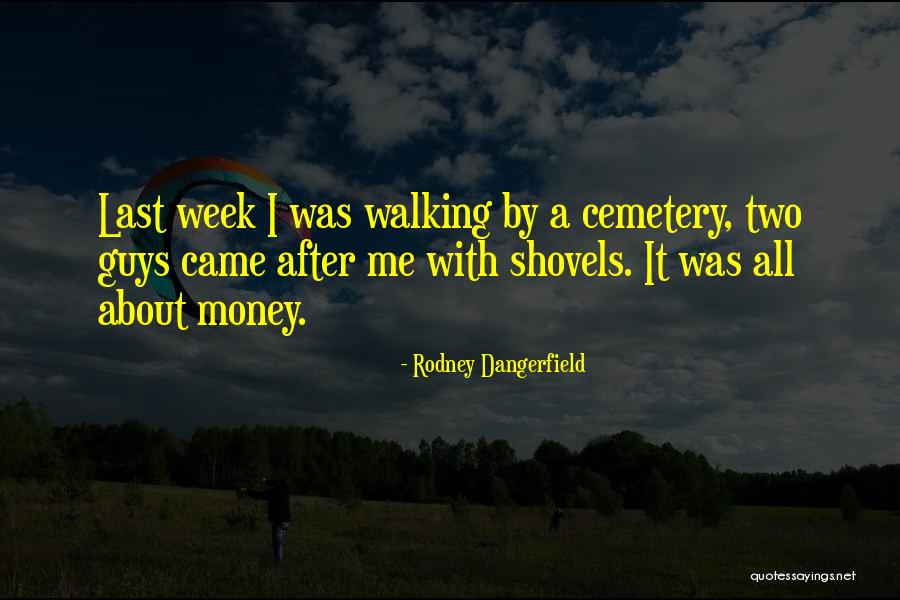 Sessenta Em Quotes By Rodney Dangerfield Sessenta Em Quotes By Rodney Dangerfield