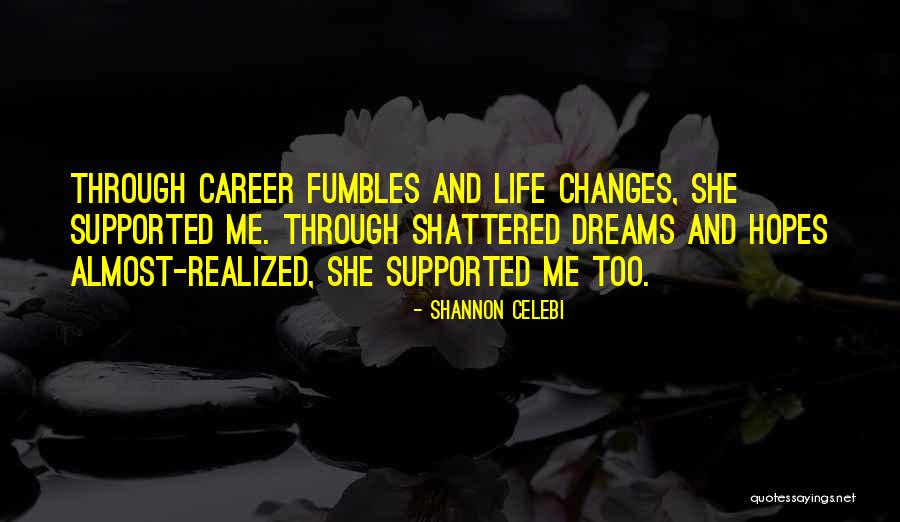 Sessilee Lopez Quotes By Shannon Celebi Sessilee Lopez Quotes By Shannon Celebi